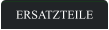 ERSATZTEILE